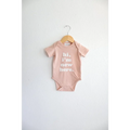 Hi, I'm New Here in Rose Organic Cotton Baby Onesie